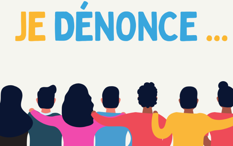 Je dénonce …