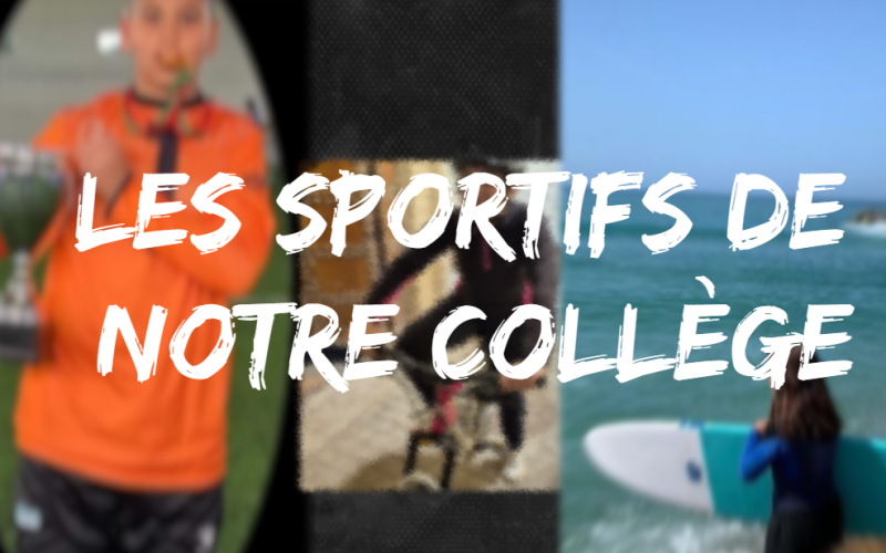 Les sportifs de notre collège